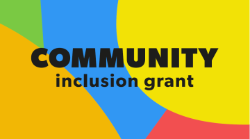 Community Inclusion Grant