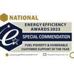 National Energy Efficiency Awards 2023 - special commendation - fuel poverty and vulnerable customer support of the year